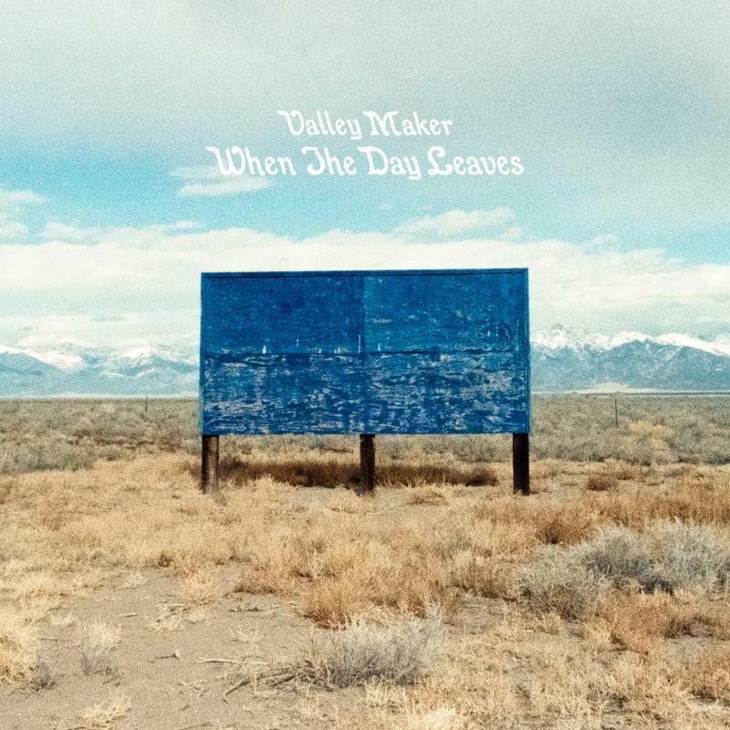 Valley Maker - When the Day Leaves - 12 Inch