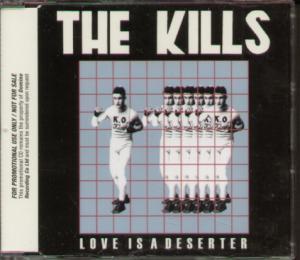 Kills - Love Is A Deserter - Cd