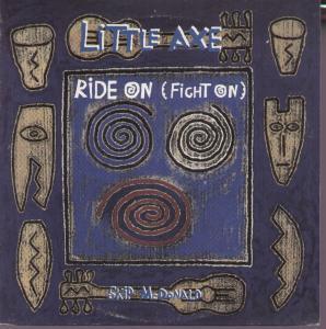 Little Axe - Ride On - 10 Inch