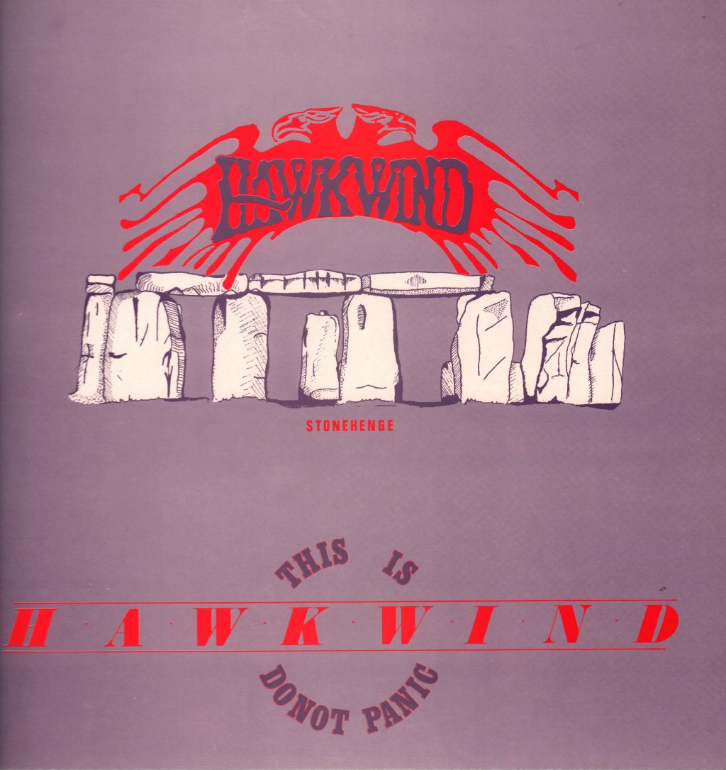 Hawkwind - Stonehenge / This Is Hawkwind, Do Not Panic - Double Lp