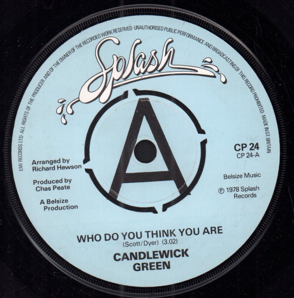 Candlewick Green - Who Do You Think You Are - 7 Inch