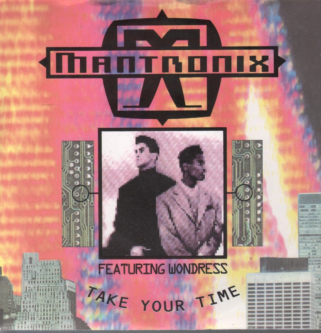 Mantronix - Take Your Time - 7 Inch
