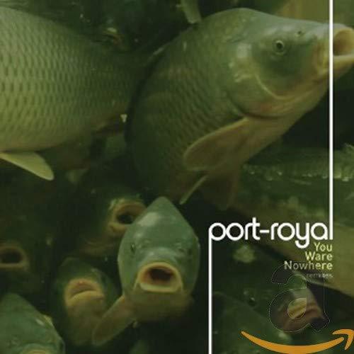 Port-Royal - You Ware Nowhere [remixes] - Cd