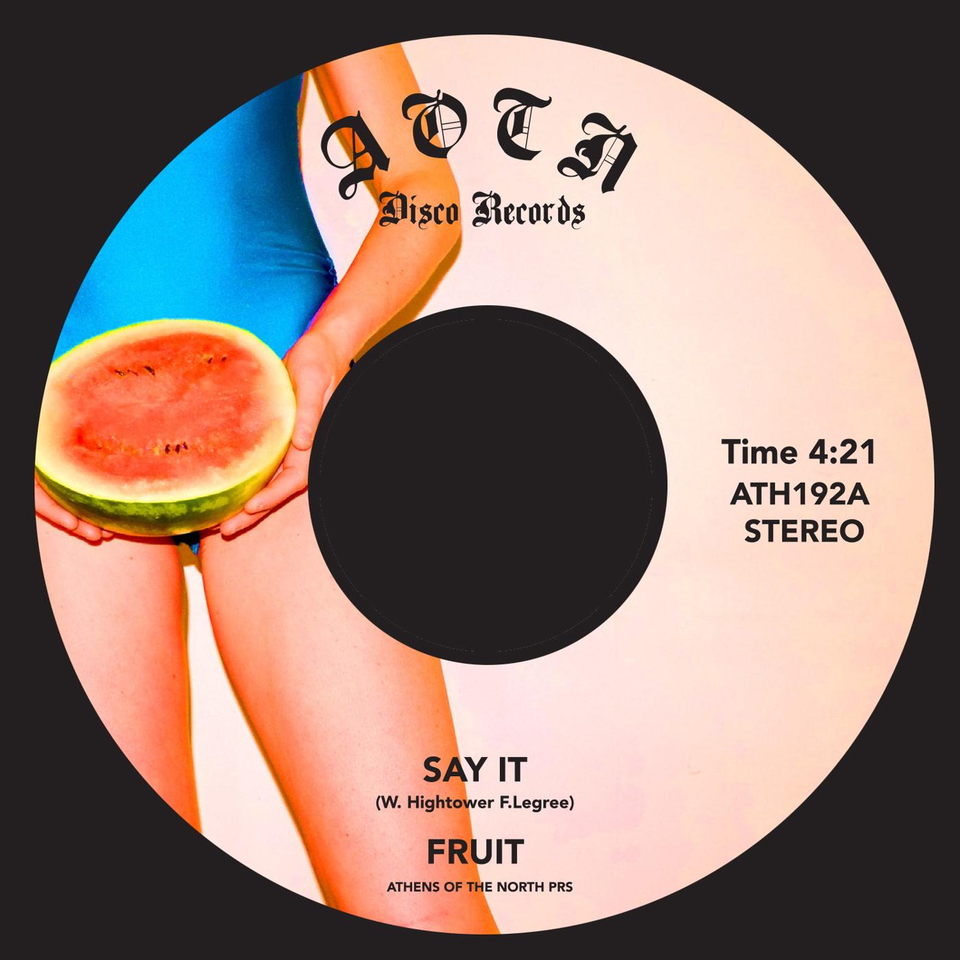 Fruit (Indie Group) - Say It - 7 Inch