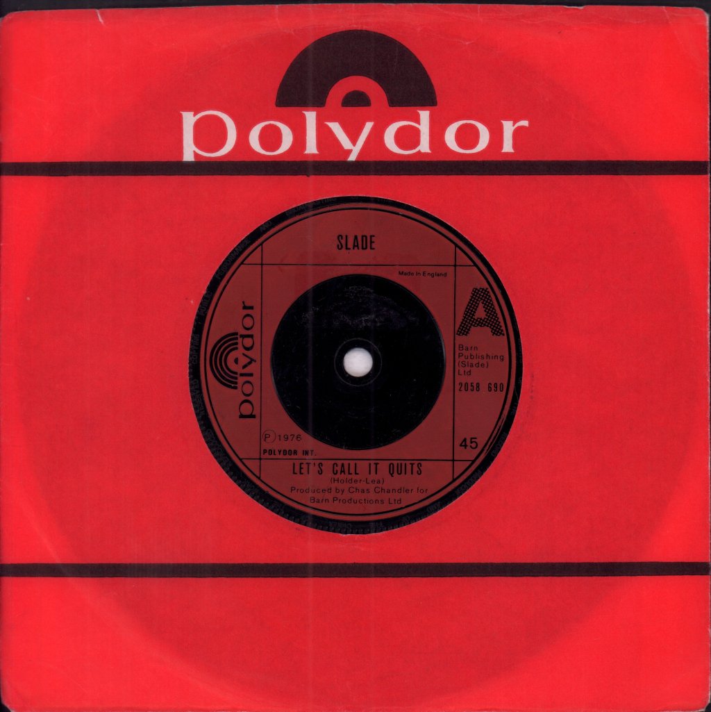 Slade - Let's Call It Quits - 7 Inch