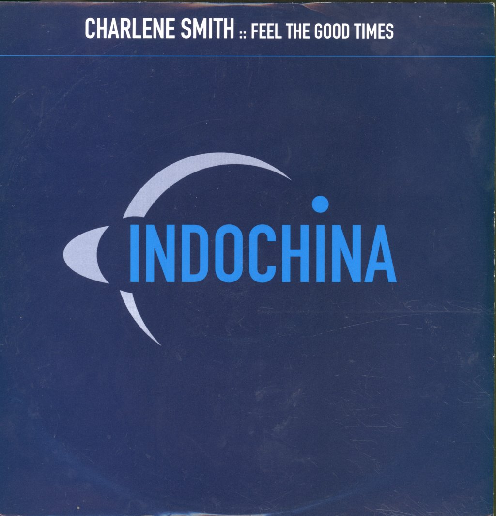 Charlene Smith - Feel The Good Times - 12 Inch