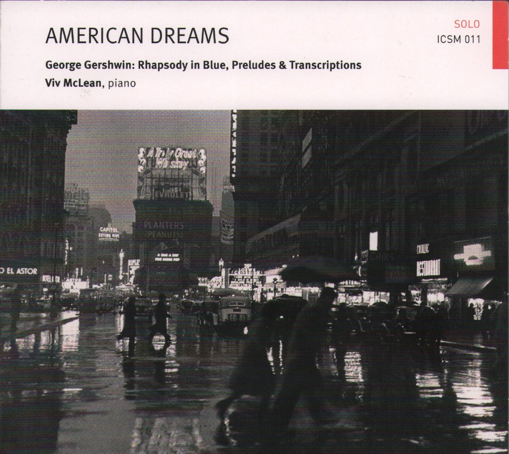Viv McLean - George Gershwin: American Dreams: Rhapsody in Blue, Preludes & Transcriptions - Cd