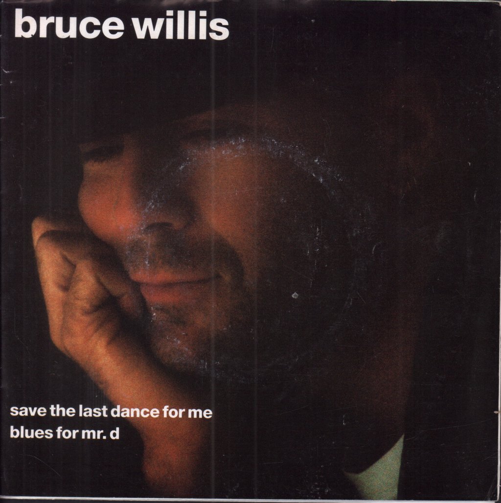 Bruce Willis - Save The Last Dance For Me - 7 Inch