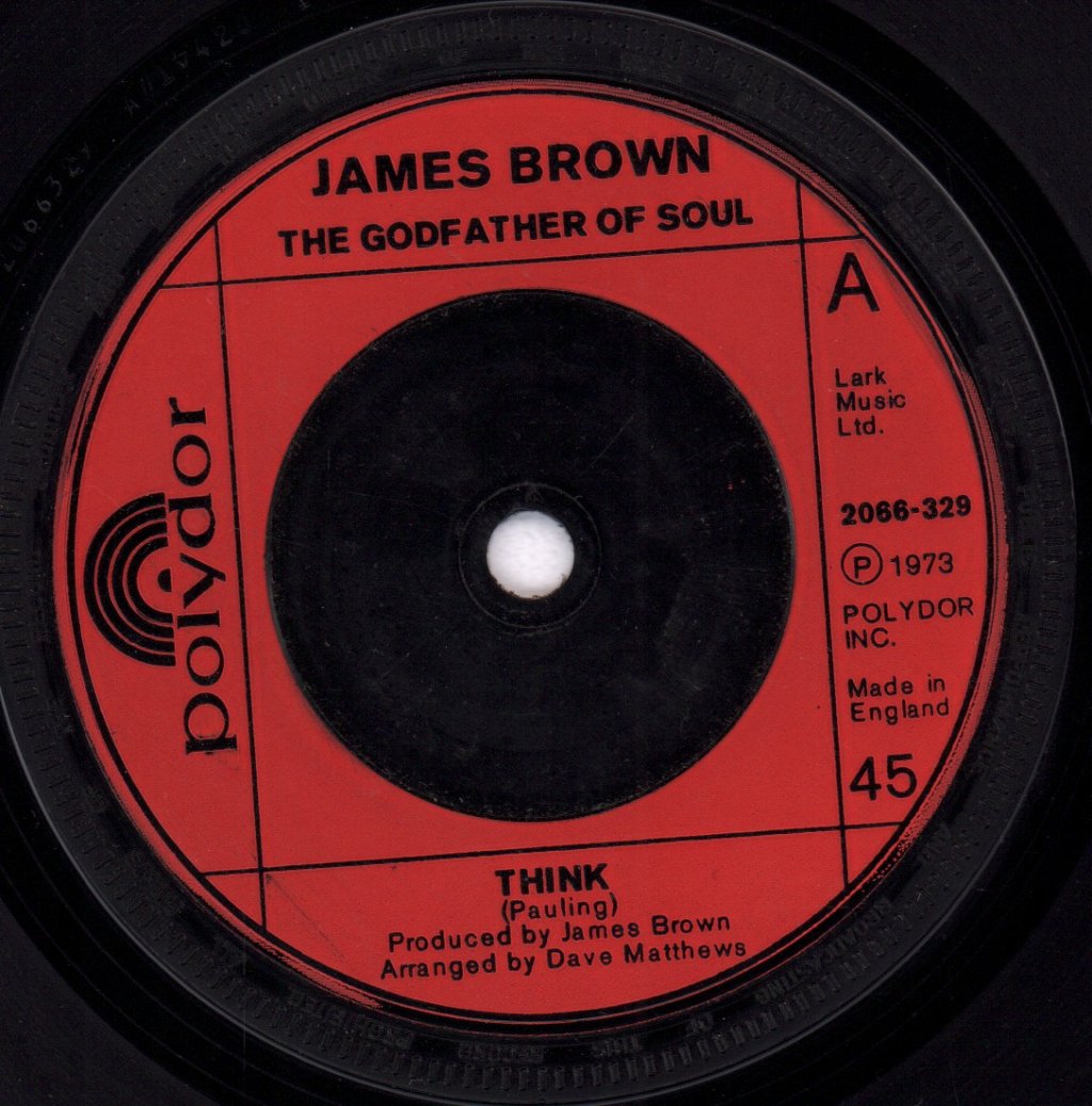 James Brown - Think - 7 Inch