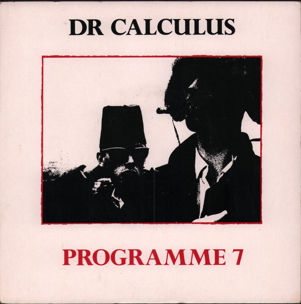 Dr Calculus - Programme 7 - 7 Inch