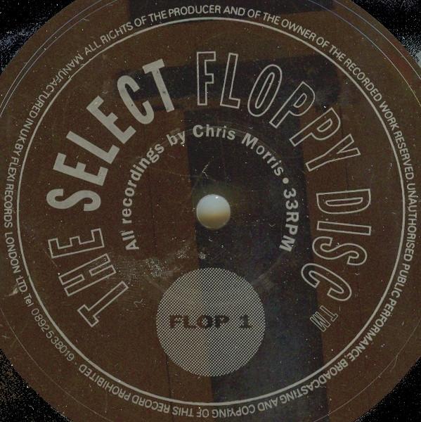 Chris Morris - Select Floppy Disc - 7 Inch