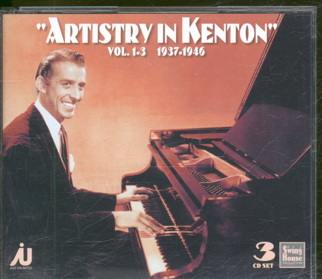 Stan Kenton - "Artistry In Kenton" Vol. 1-3 1937-1946 - Triple Cd