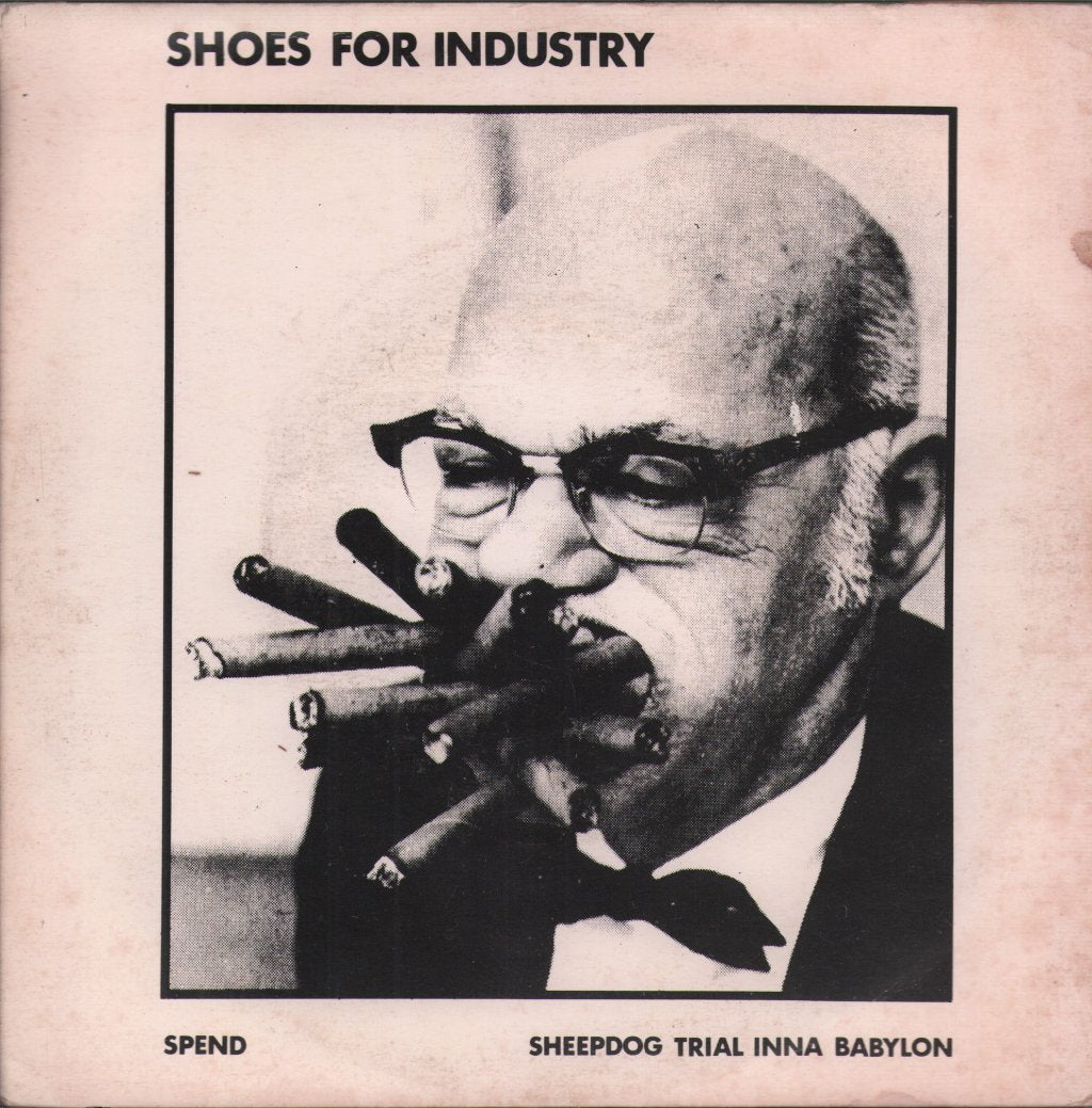 Shoes For Industry - Spend / Sheepdog Trial Inna Babylon - 7 Inch