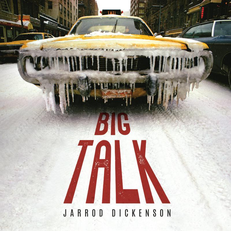 Jarrod Dickenson - Big Talk - Lp