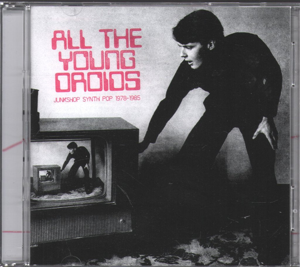 Various Artists - All The Young Droids: Junkshop Synth Pop 1978-1985 - Double Cd