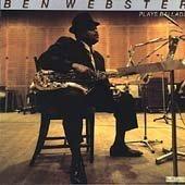 Ben Webster - Plays Ballads - Cd