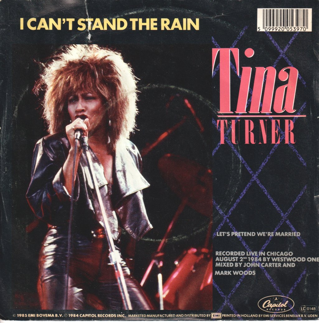 Tina Turner - I Can't Stand The Rain - 7 Inch