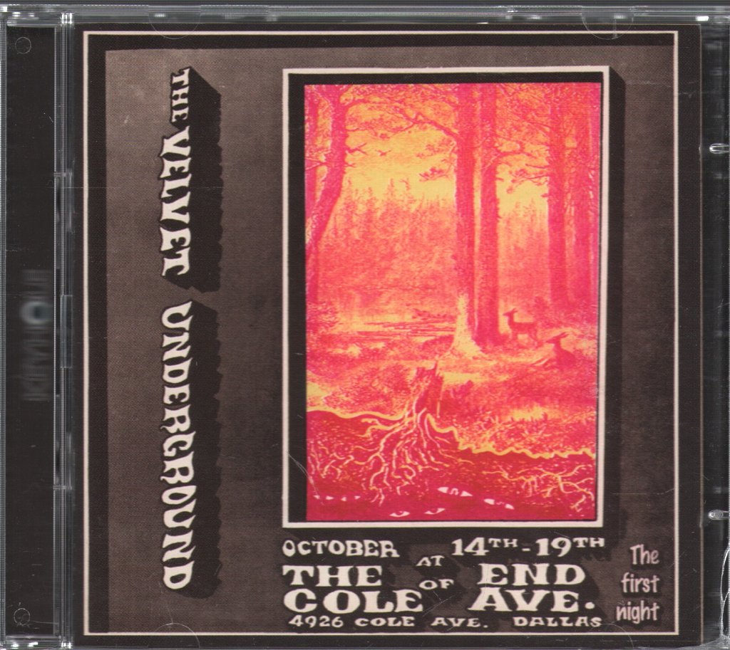 Velvet Underground - Live At The End Of Cole Ave. - The First Night - Double Cd