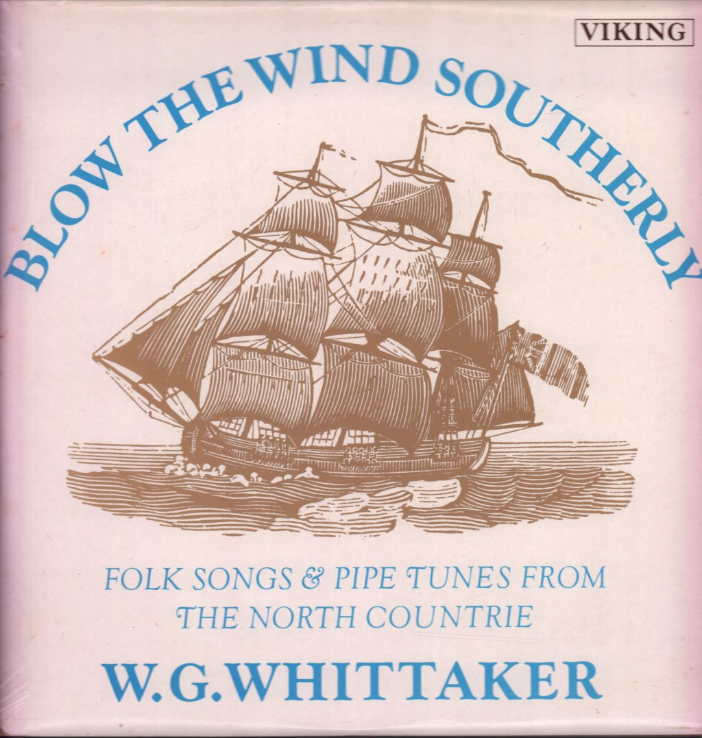 W.G. Whittaker - Blow The Wind Southerly - Lp
