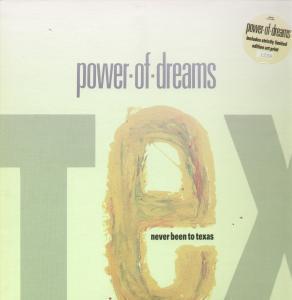 Power Of Dreams - Never Been To Texas - 12 Inch