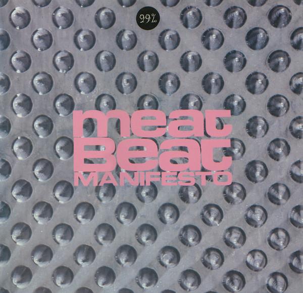 Meat Beat Manifesto - 99% - Lp