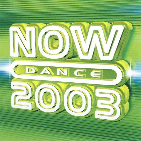Various Artists - Now Dance 2003 - Double Cd