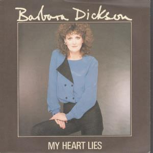 Barbara Dickson - My Heart Lies - 7 Inch
