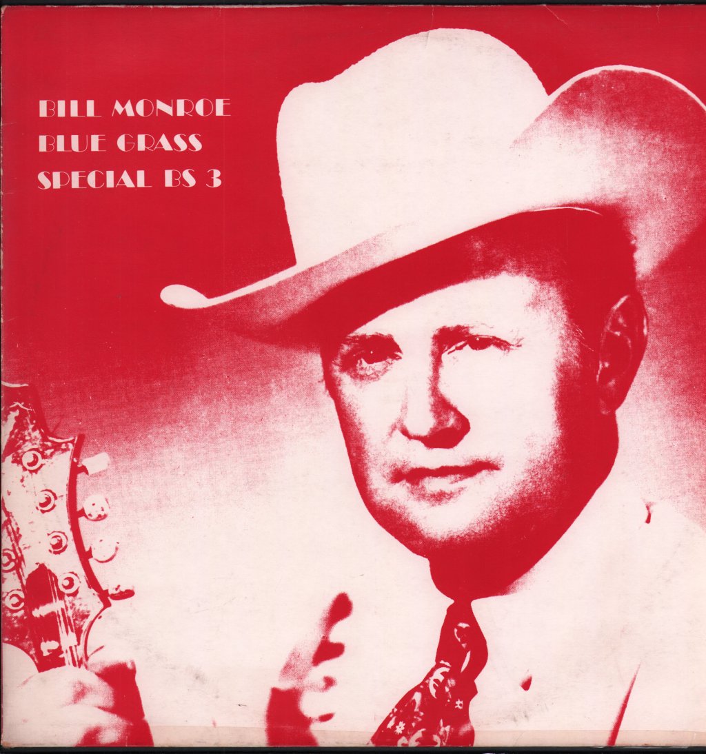 Bill Monroe - Blue Grass Special BS 3 - Lp