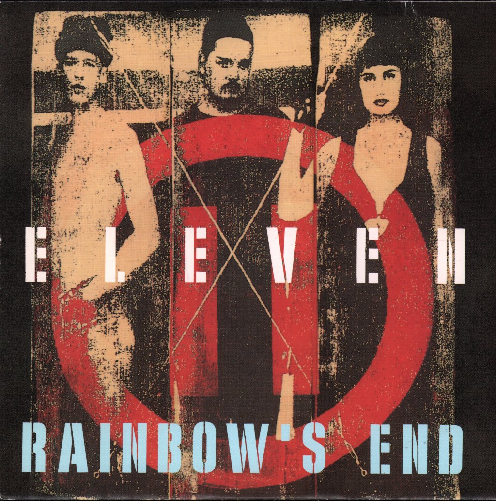 Eleven - Rainbow's End - 7 Inch