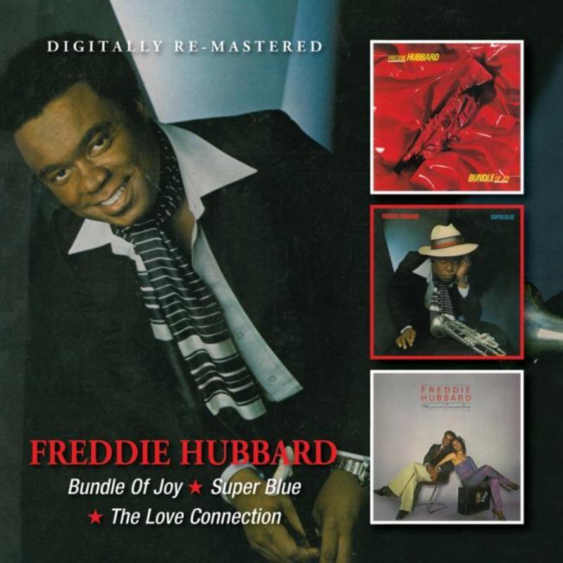 Freddie Hubbard - Bundle of Joy / Super Blue / the Love Connection - Double Cd