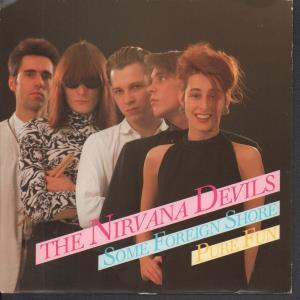 Nirvana Devils - Some Foreign Shore - 7 Inch