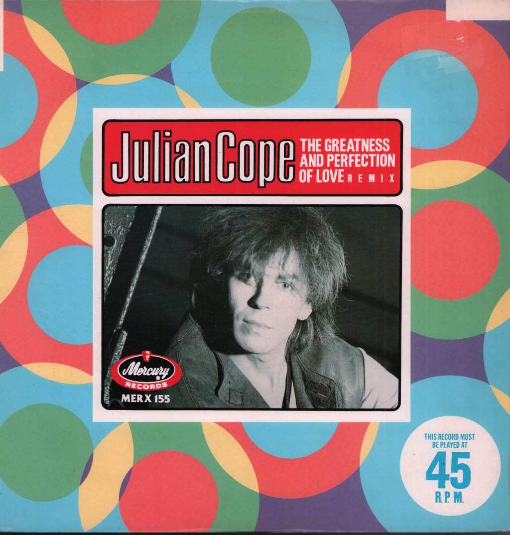 Julian Cope - Greatness And Perfection Of Love (Remix) - 12 Inch