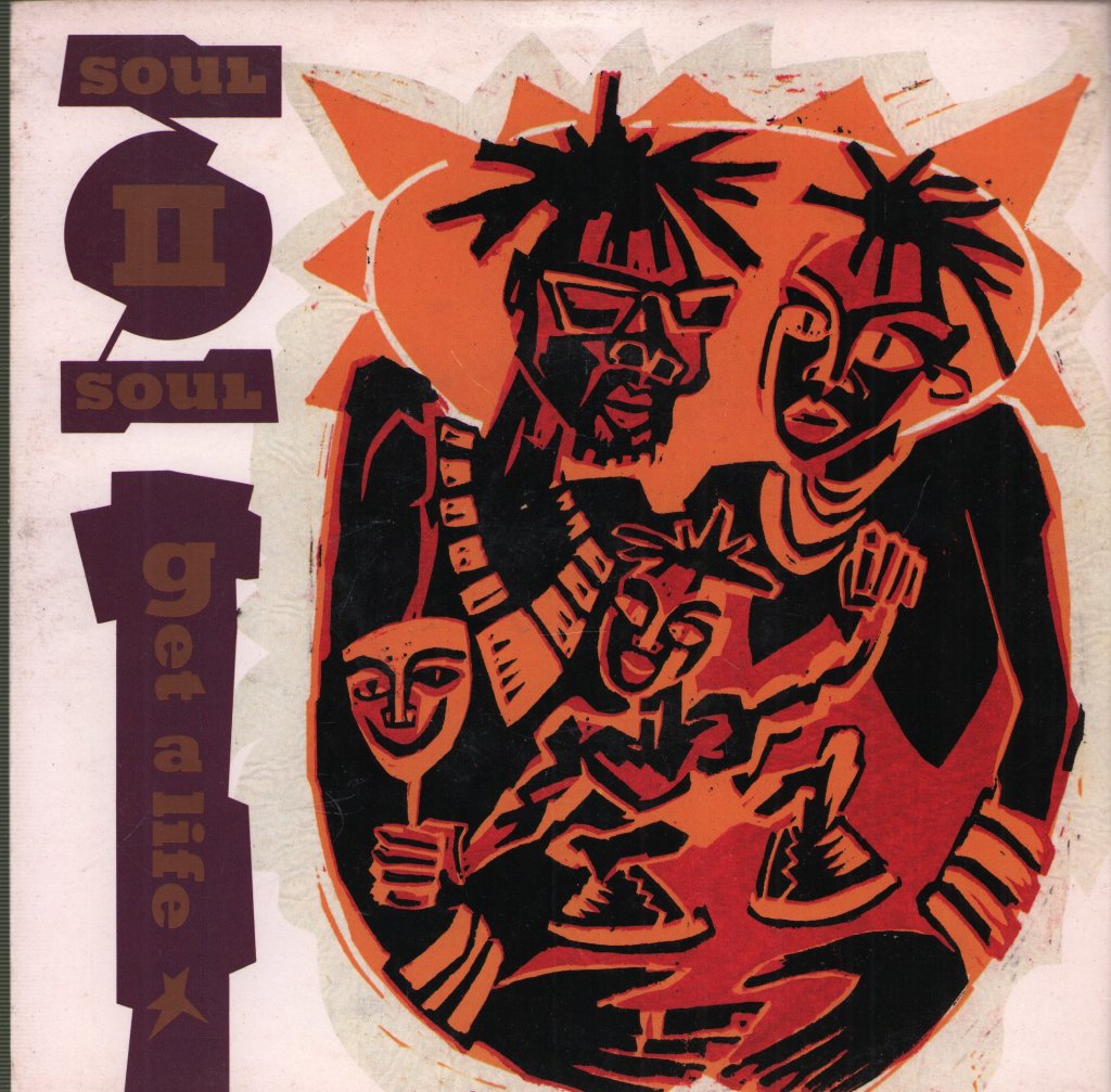 Soul II Soul - Get A Life - 7 Inch