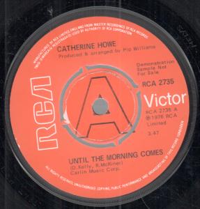 Catherine Howe - Until The Morning Comes - 7 Inch