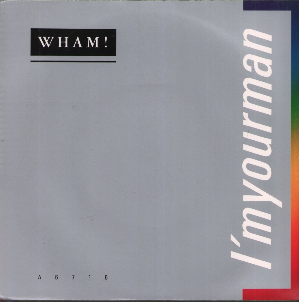 Wham - I'm Your Man - 7 Inch