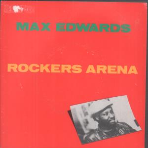 Max Edwards - Rockers Arena - 7 Inch