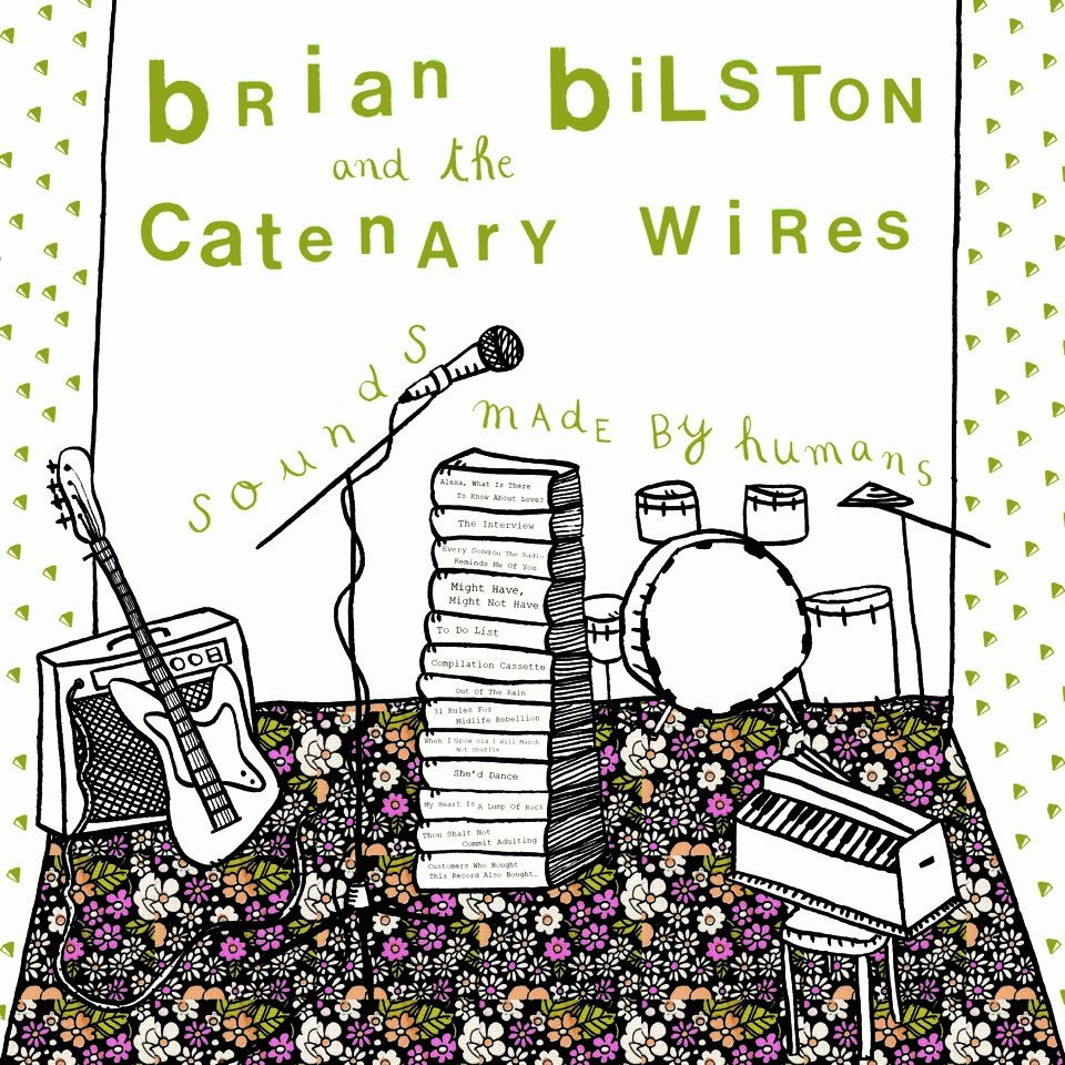 Brian Bilston And The Catenary Wires - Sounds Made By Humans - Lp
