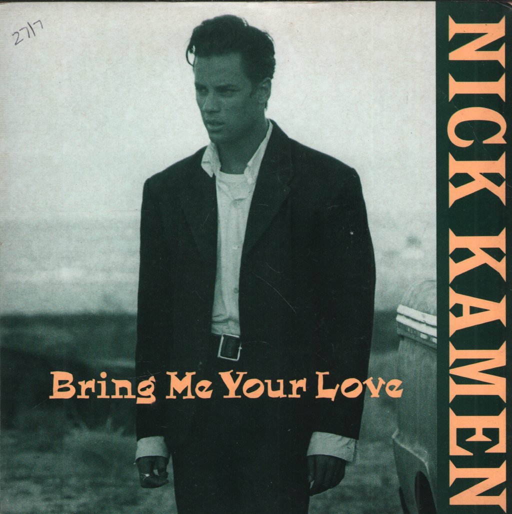 Nick Kamen - Bring Me Your Love - 7 Inch