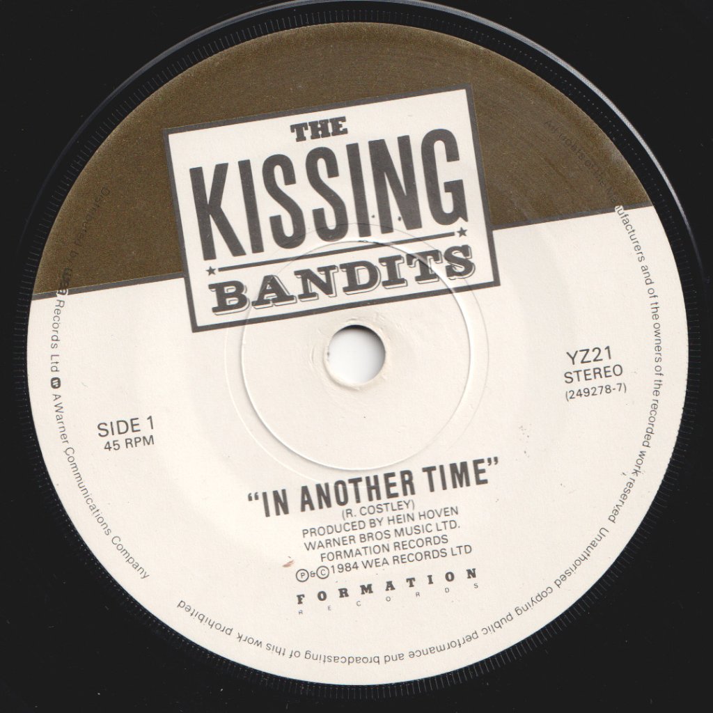 Kissing Bandits - In Another Time - 7 Inch