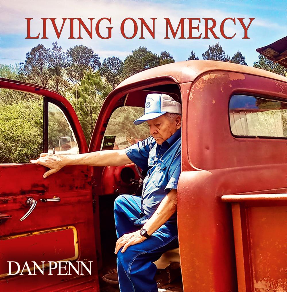 Dan Penn - Living On Mercy - Cd