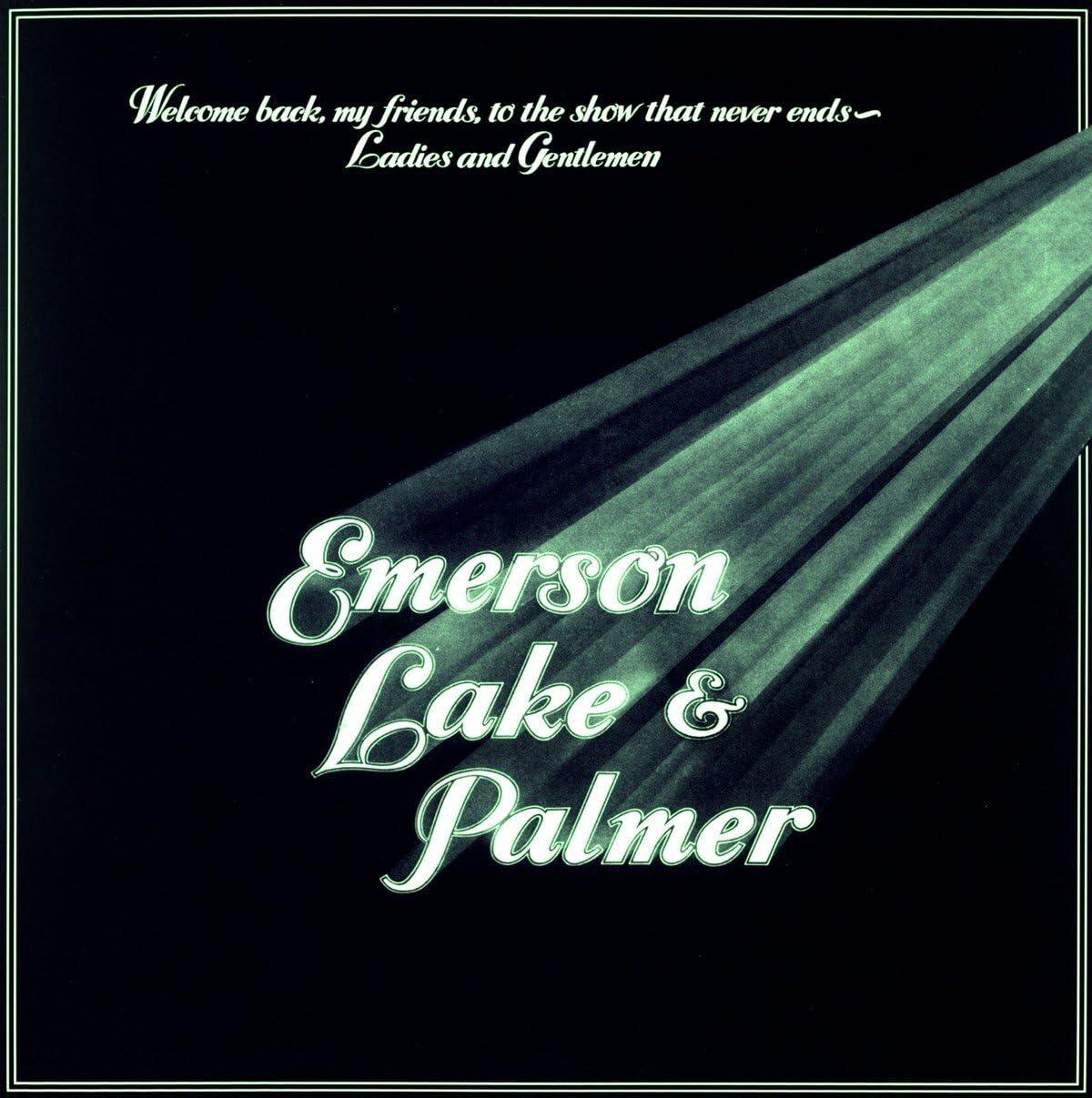 Emerson Lake And Palmer - Welcome Back, My Friends, To the Show That Never Ends - Ladies and Gentlemen - Triple Lp
