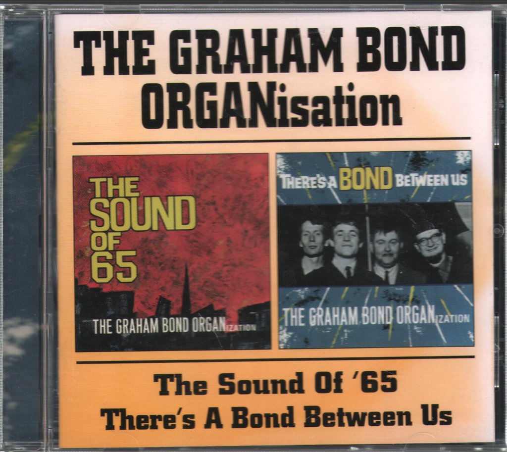 Graham Bond Organization - Sound Of '65 / There's A Bond Between Us - Cd