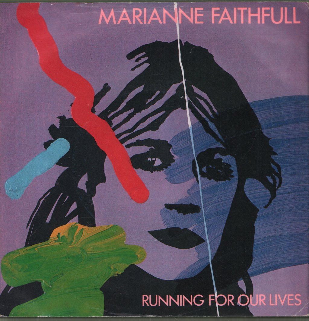 Marianne Faithfull - Running For Our Lives - 7 Inch