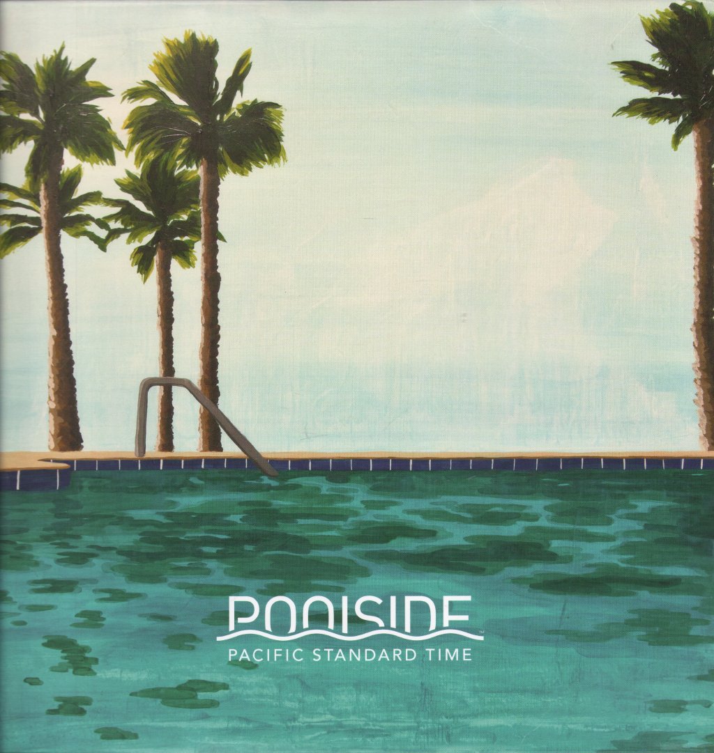 Poolside - Pacific Standard Time - Double Lp