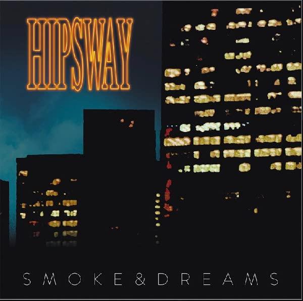 Hipsway - Smoke and Dreams - Cd