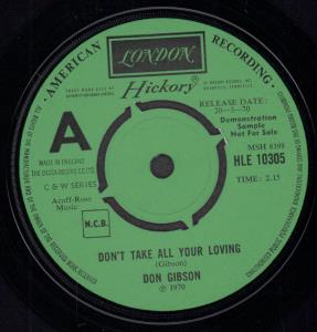 Don Gibson - Don't Take All Your Loving - 7 Inch