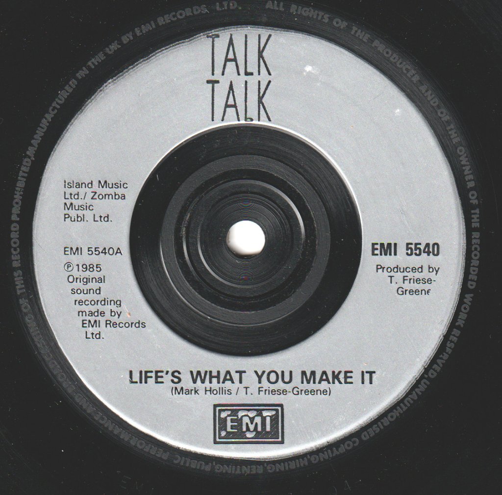 Talk Talk - Life's What You Make It - 7 Inch