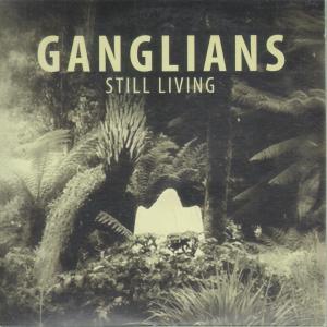 Ganglians - Still Living - Cd