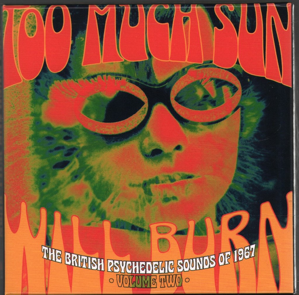 Various Artists - Too Much Sun Will Burn (The British Psychedelic Sounds of 1967 Volume 2) - Cd Set