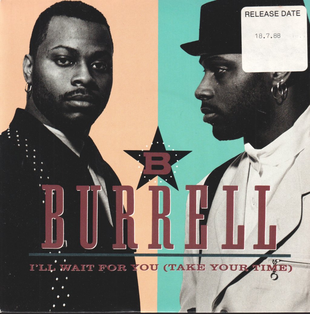 Burrell - I'll Wait For You (Take Your Time) - 7 Inch